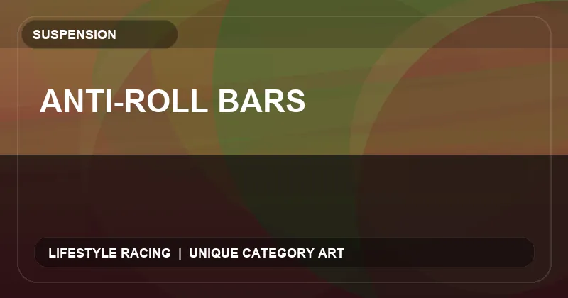 Anti-Roll Bars